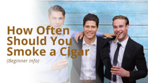 How often should you smoke a cigar